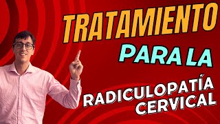 ¿Qué es y cuál es el mejor tratamiento para la radiculopatía cervical [upl. by Puff542]