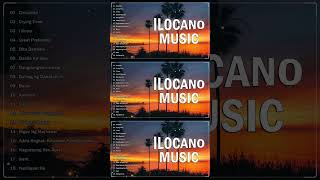 NON STOP ILOCANO LOVE SONGS  Ilocano Songs Medley Collection [upl. by Woodcock981]