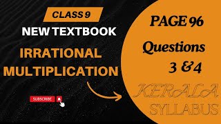 Class 9 MATHS Ch 5 IRRATIONAL MULTIPLICATION അഭിന്നക ഗുണനം Page 96 Questions 34Kerala Syllabus [upl. by Richella]