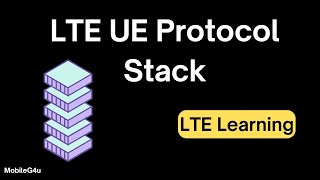 LTE UE Protocol Stack [upl. by Aneram]