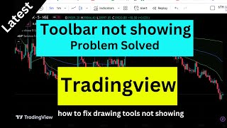 Fix  TradingView Toolbar not showing  tradingview drawing tools not showing  toolbar disappeared [upl. by Hermina]