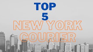 Top Courier Companies To partner in New York State [upl. by Ynnad]