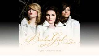 BarlowGirl  Its The Most Wonderful Time Of The Year Home For Christmas Album [upl. by Eelah]