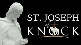 ST JOSEPH APPARITION  KNOCK IRELAND 1879 [upl. by Neltiak120]