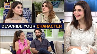 Describe Your Character  Drama Serial quotNoor Jahanquot Cast Special [upl. by Syhr]