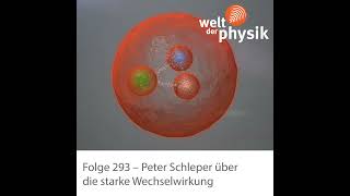 Folge 293 – Starke Wechselwirkung [upl. by Siron50]