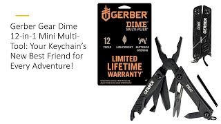 Gerber Gear Dime 12in1 Mini MultiTool Your Keychain’s New Best Friend for Every Adventure [upl. by Leinto]