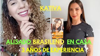 ALISADO BRASILEÑO KATIVA 3 AÑOS DE EXPERIENCIA [upl. by Eeraj]