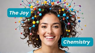 The Science of Happiness Neurochemicals and Joy 2024 [upl. by Yssep]