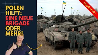 MINDESTENS eine neue Brigade durch Polen Ukraine Lagebericht 328 und QampA [upl. by Calondra]