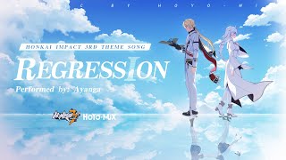 Regression  Honkai Impact 3rd Theme Song Performed by Ayanga  Honkai Impact 3rd [upl. by Letti]