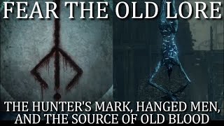 The Hunter’s Mark Hanged Men and the Source of Old Blood [upl. by Atikal]