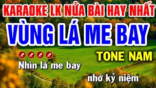 Karaoke Liên Khúc Nửa Bài Tone Nam VÙNG LÁ ME BAY  Tình Trần Karaoke [upl. by Hahnke]