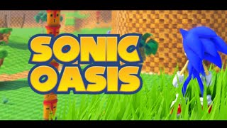 Sonic Oasis  Teaser Trailer [upl. by Abihsat165]