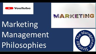 Marketing Philosophies five major philosophies related to marketing management [upl. by Eicul404]