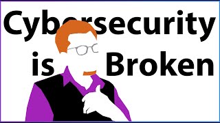 cybersecurity is broken [upl. by Atkins797]