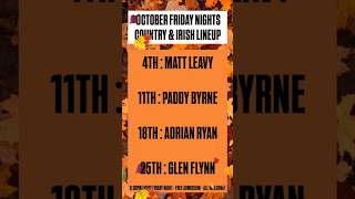 October Country amp Irish Music Lineup in Boylans Ardee 🎼🎶🎵🎤🎸🎹🪗💃🕺🤠☘️Country amp Irish Friday Nights 🤠☘️ [upl. by Jemy602]