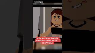 HACKER JENNA DESTRUIRÁ ROBLOX EN NAVIDAD roblox brookhaven [upl. by Annmaria340]