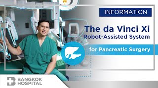 The da Vinci Xi RobotAssisted System for Pancreatic Surgery [upl. by Akirret]