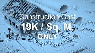 Standard Finish Construction Should be 19K  Sq M [upl. by Hajed]