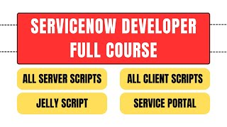 ServiceNow Developer Full Course  Learn ServiceNow Scripting in just 3 hours  ServiceNow [upl. by Plusch]