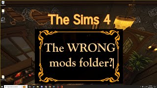 The WRONG mods folder Sims 4 mods not working EASY FIX [upl. by Jakoba]