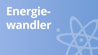 Energiewandler Generator und Motor  Physik  Elektromagnetismus [upl. by Dagley]