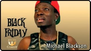 MICHAELBLACKSON quotBitchassnessquot quotBLACK FRIDAYquot 52 [upl. by Eusassilem881]