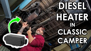 HOW TO FIT A DIESEL HEATER IN A CLASSIC CAMPER [upl. by Hanah829]