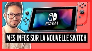 Oui une NEW NINTENDO SWITCH arrive  Mes infos [upl. by Eric185]