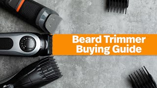 How to choose the best beard trimmer for you [upl. by Melisandra]