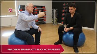 Pradedu sportuoti nuo ko pradėti [upl. by Ehcrop]