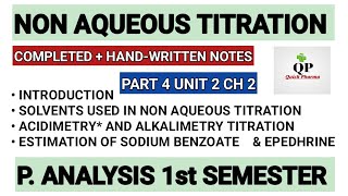 Non Aqueous Titration Complete  Solvent Used in Non Aqueous Titration  Part 4 Chapter 2 Unit 2 [upl. by Eversole203]