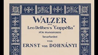 DelibesDohnanyi Coppelia ballet Waltz for piano [upl. by Yendahc]