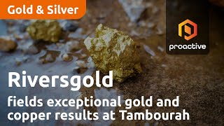 Riversgold fields exceptional gold and copper results at Tambourah [upl. by Itnuahsa]