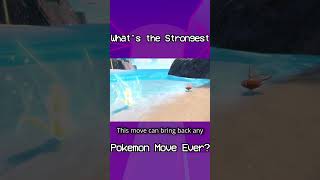 Whats The Strongest Move Possible in Pokemon pokemon [upl. by Nwahsed835]