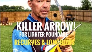 Ultimate Traditional Hunting Arrow For Lighter Poundage Bows Killer Combination [upl. by Leoline]