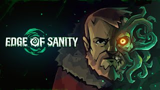 Edge Of Sanity Psychological Horror Inspired By The CthulhuMythos Part 1 Beginning [upl. by Bayer]