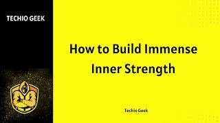 How to Build Immense Inner Strength [upl. by Atteuqihc]