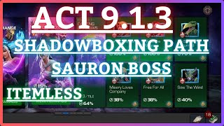 MCOC Act 9  913  Shadowboxing Path  Sauron Boss [upl. by Landa145]