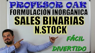 FORMULACIÓN SALES BINARIAS NOMENCLATURA STOCK 😲 FORMULACIÓN INORGÁNICA 💪OAKADEMIA 🤙 [upl. by Crispa]