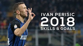 Ivan Perisic 2018 ● Crazy Skills Goals amp Assists  HD [upl. by Glaudia]