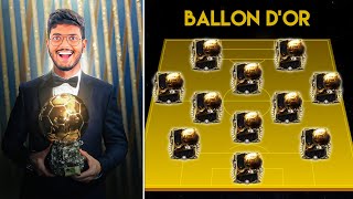 I Made Full Ballon dOr Team [upl. by Ruth]