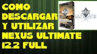 COMO DESCARGAR Y UTILIZAR NEXUS ULTIMATE 122 Full quotbarra de personalizaciónquot [upl. by Eilasor835]