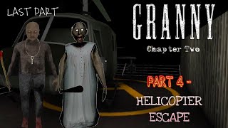 GRANNY Chapter 2 Gameplay HELICOPTER ESCAPEPART 4NO COMMENTARYBengali Gamerz [upl. by Acirederf553]