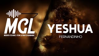 Fernandinho  Yeshua LETRA [upl. by Bertilla]