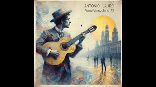 Antonio Lauro  Valse Venezolano 2  Classical Guitar Performance via MuseScore4 [upl. by Notsehc332]