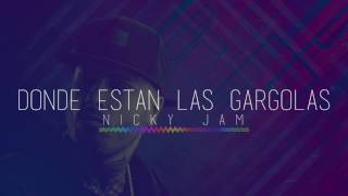 Nicky Jam featDaddy Yankee  Donde Estan Las Gargolas TOP7 Reggaeton Clasico [upl. by Aligna]