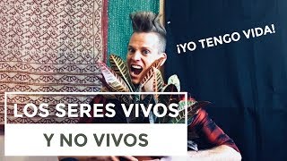 Seres vivos y no vivos para niños  Súper canción  Living and Nonliving Things Song in Spanish [upl. by Mildred]