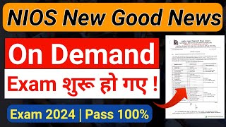 NIOS On Demand Exam 2024 [upl. by Uhsoj]